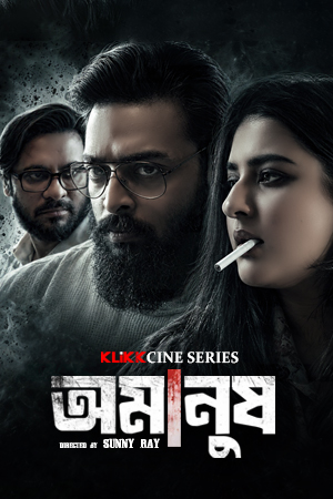 Amanush 2026 Bengali WEB Series 720p WEB-DL 1Click Download