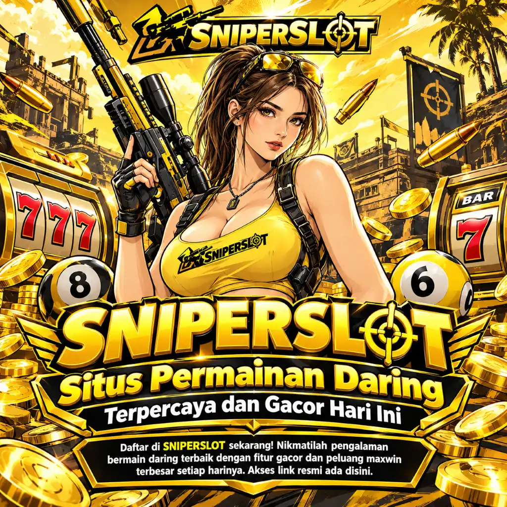 SNIPERSLOT > Situs Permainan Daring Terpercaya dan Gacor Hari Ini
